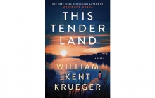 "This Tender Land" by William Kent Krueger