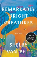 Book Cover for Remarkably Bright Creatures.